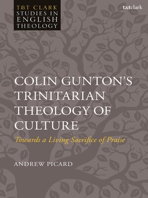 cover image of Colin Gunton's Trinitarian Theology of Culture